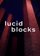 Lucid Blocks