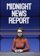 Midnight News Report