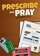 Prescribe and Pray